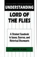 Understanding Lord of the Flies: A Student Casebook to Issues, Sources, and Historical Documents