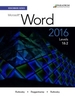 Benchmark Series: Microsoft (R) Word 2016 Levels 1 and 2: Text with physical eBook code