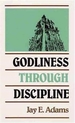 Godliness Through Discipline