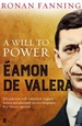 amon de Valera: A Will to Power