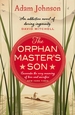 The Orphan Master's Son: Barack Obama's Summer Reading Pick 2019