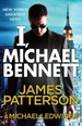 I, Michael Bennett: (Michael Bennett 5). New York's top detective becomes a crime lord's top target