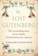The Lost Gutenberg: Obsession and Ruin in Pursuit of the World's Rarest Books