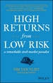 High Returns from Low Risk: A Remarkable Stock Market Paradox