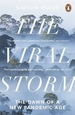 The Viral Storm: The Dawn of a New Pandemic Age