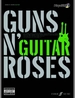 Guns N' Roses Authentic Guitar Playalong