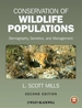 Conservation of Wildlife Populations - Demography, Genetics, and Management 2e
