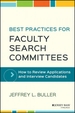 Best Practices for Faculty Search Committees: How to Review Applications and Interview Candidates