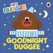 Hey Duggee: Goodnight Duggee