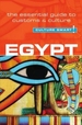 Egypt - Culture Smart!: The Essential Guide to Customs & Culture
