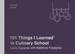 101 Things I Learned(r) in Culinary School (Second Edition)