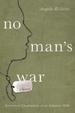 No Man's War: Irreverent Confessions of an Infantry Wife