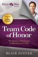 Team Code of Honor: The Secrets of Champions in Business and in Life