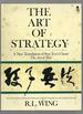 The Art of Strategy; a New Translation of Sun Tzu's Classic the Art of War