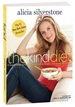 The Kind Diet: A Simple Guide to Feeling Great, Losing Weight, and Saving the Planet