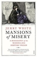 Mansions of Misery: A Biography of the Marshalsea Debtors' Prison