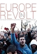 Europe in Revolt: Mapping the New European Left