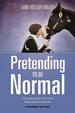 Pretending to be Normal: Living with Asperger's Syndrome (Autism Spectrum Disorder)  Expanded Edition