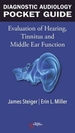 Diagnostic Audiology Pocket Guide: Evaluation of Hearing, Tinnitus, and Middle Ear Function