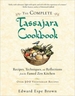 The Complete Tassajara Cookbook: Recipes, Techniques, and Reflections from the Famed Zen Kitchen