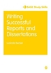 Writing Successful Reports and Dissertations