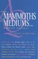 From Mammoths to Mediums . . .: Answers to Questions (Cw 350)