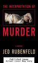 The Interpretation of Murder: a Novel