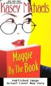 Maggie By the Book (Maggie Kelly Mysteries)
