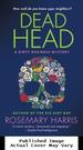 Dead Head: a Dirty Business Mystery (Dirty Business Mysteries)