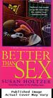 Better Than Sex: a Mystery Featuring Anneke Haagen