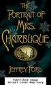The Portrait of Mrs. Charbuque: a Novel