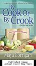 By Cook Or By Crook (a Five-Ingredient Mystery)