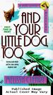 And Your Little Dog, Too (Dog Lover's Mystery)