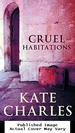 Cruel Habitations