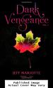 Dark Vengeance Vol. 1: Summer, Fall