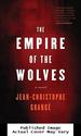 The Empire of the Wolves: a Novel