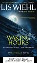 Waking Hours (the East Salem Trilogy)