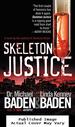 Skeleton Justice (Jake Rosen & Manny Manfreda Novels)