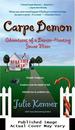 Carpe Demon: Adventures of a Demon-Hunting Soccer Mom (Kate Connor, Demon Hunter)