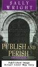 Publish and Perish (Ben Reese Mysteries, No. 1)
