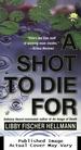 A Shot to Die