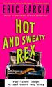Hot and Sweaty Rex (Dinosaur Mafia Mysteries (Paperback))