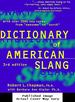 The Dictionary of American Slang