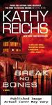 Break No Bones: a Novel (Temperance Brennan Novels)