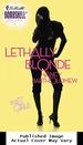 Lethally Blonde (the It Girls)