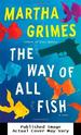 The Way of All Fish: a Novel