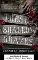 These Shallow Graves