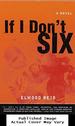 If I Don't Six: a Novel