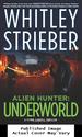 Alien Hunter: Underworld: a Flynn Carroll Thriller (Alien Hunter Series)