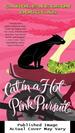 Cat in a Hot Pink Pursuit: a Midnight Louie Mystery (Midnight Louie Mysteries)